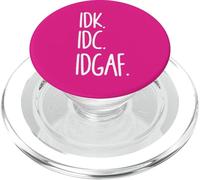 Idk Idc Idgaf - Non so che non mi interessa scherzo divertente PopSockets PopGrip per MagSafe
