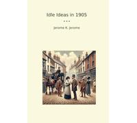 Idle Ideas in 1905
