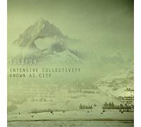 Idlefon - Intensive Collectivity Known As City