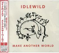 Idlewild - Make Another World
