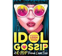 Idol Gossip: A K-Pop dream come true: A K-Pop Dream Come True