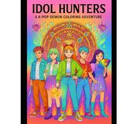 Idol Hunters: A K-Pop Demon coloring adventure