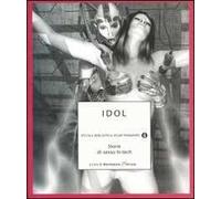 Idol. Storie di sesso hi-tech