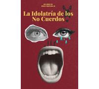 Idolatría de los no cuerdos