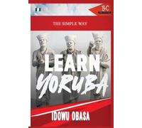Idowu Obasa The Simple Way to Learn Yoruba (Tascabile)