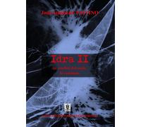 IDRA II - AI CONFINI DEL MALE. IL CONTINUO - Pastino Josie Stephanie - 2024
