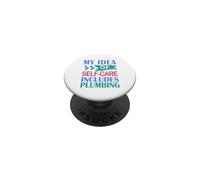 Idraulico divertente La mia idea di cura di sé include l'impianto idraulico PopSockets PopGrip Adesivo
