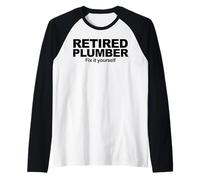 Idraulico in Pensione Fix It Yourself Maglia con Maniche Raglan