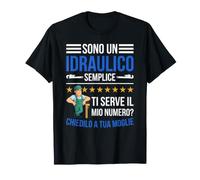 Idraulico Semplice Divertente chiedilo a Tua Moglie Maglietta