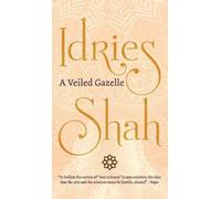 Idries Shah A Veiled Gazelle (Copertina rigida)