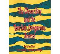 Idries Shah Dangerous Animal Clever Boy and Terrible (Tascabile)