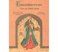 Idries Shah Fatima la fileuse et la tente (Tascabile) Histoires-Enseignement