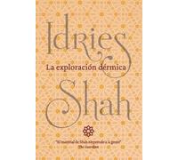 Idries Shah La exploración dérmica (Tascabile)