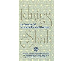 Idries Shah Las hazañas del incomparable Mulá Nasrudín (Copertina rigida)