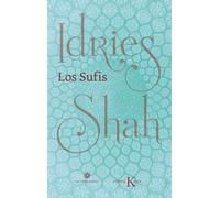 Idries Shah Los Sufis (Tascabile)