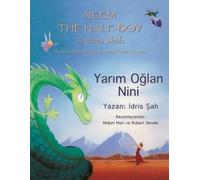 Idries Shah Neem the Half-Boy/ Yarım Oğlan Nini (Tascabile) Teaching Stories