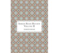 Idries Shah Review: Volume II