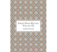 Idries Shah Review: Volume IX