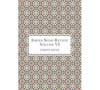 Idries Shah Review: Volume VI