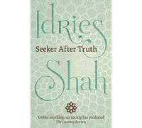 Idries Shah Seeker After Truth (Copertina rigida)