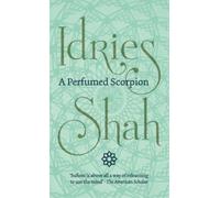 Idries Shah Shah, Idries A Perfumed Scorpion (Copertina rigida)
