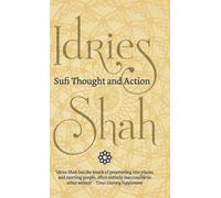 Idries Shah Sufi Thought and Action (Copertina rigida)