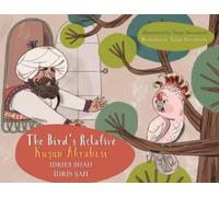 Idries Shah Tanja Stevanovic The Bird's Relative / Kuşun Akrabası (Tascabile)