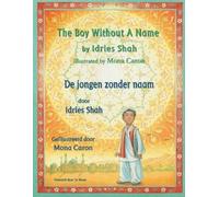 Idries Shah The Boy without a Name / De jongen zonder naam (Tascabile)
