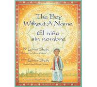 Idries Shah The Boy Without a Name / El niño sin nombre (Tascabile)