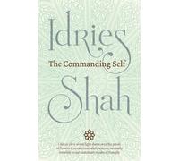 Idries Shah The Commanding Self (Copertina rigida)