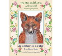 Idries Shah The Man and the Fox / Az ember és a róka (Tascabile)