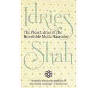 Idries Shah The Pleasantries of the Incredible Mulla Nasrudi (Copertina rigida)