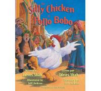 Idries Shah The Silly Chicken El Pollo Bobo (Tascabile) Teaching Stories