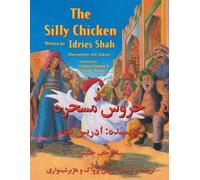 Idries Shah The Silly Chicken (Tascabile) Teaching Stories