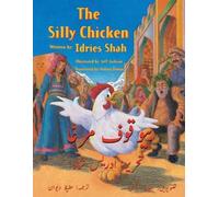 Idries Shah The Silly Chicken (Tascabile) Teaching Stories