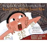 Idries Shah Sil The Spoiled Boy with the Terribly Dry Throat / Boğaz (Tascabile)