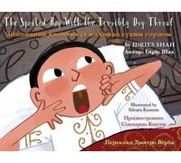 Idries Shah The Spoiled Boy with the Terribly Dry Throat (Tascabile)