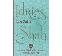 Idries Shah The Sufis (Tascabile)