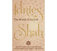 Idries Shah The World of the Sufi (Copertina rigida)