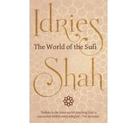 Idries Shah The World of the Sufi (Tascabile)