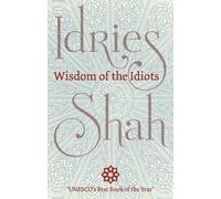 Idries Shah Wisdom of the Idiots (Copertina rigida)