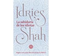 Idries Shah Wisdom of the Idiots (Copertina rigida)