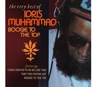 Idris Muhammed - Boogie To The Top - Very Best Of