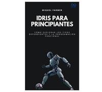 Idris para principiantes: Cómo explorar los tipos dependientes y la programación funcional