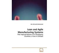 Idris Zehrudin Muhammed Lean and Agile Manufacturing Systems (Tascabile)