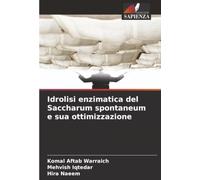 Idrolisi enzimatica del Saccharum spontaneum e sua ottimizzazione
