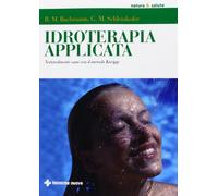 Libri Bachmann Robert M. / Schleinkofer German M. - Idroterapia Applicata. Natur