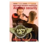 IDS Krav Maga. Airplane Security Alain Cohen