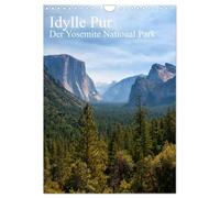 Idylle Pur - Der Yosemite National Park (Wandkalender 2026 DIN A4 hoch), CALVENDO Monatskalender: Der Yosemite National Park umfasst eines der schönsten Bergtäler der Welt.
