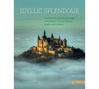 Idyllic splendour. A pictorial journey through Germany's stately homes, parks and castles. Ediz. a colori